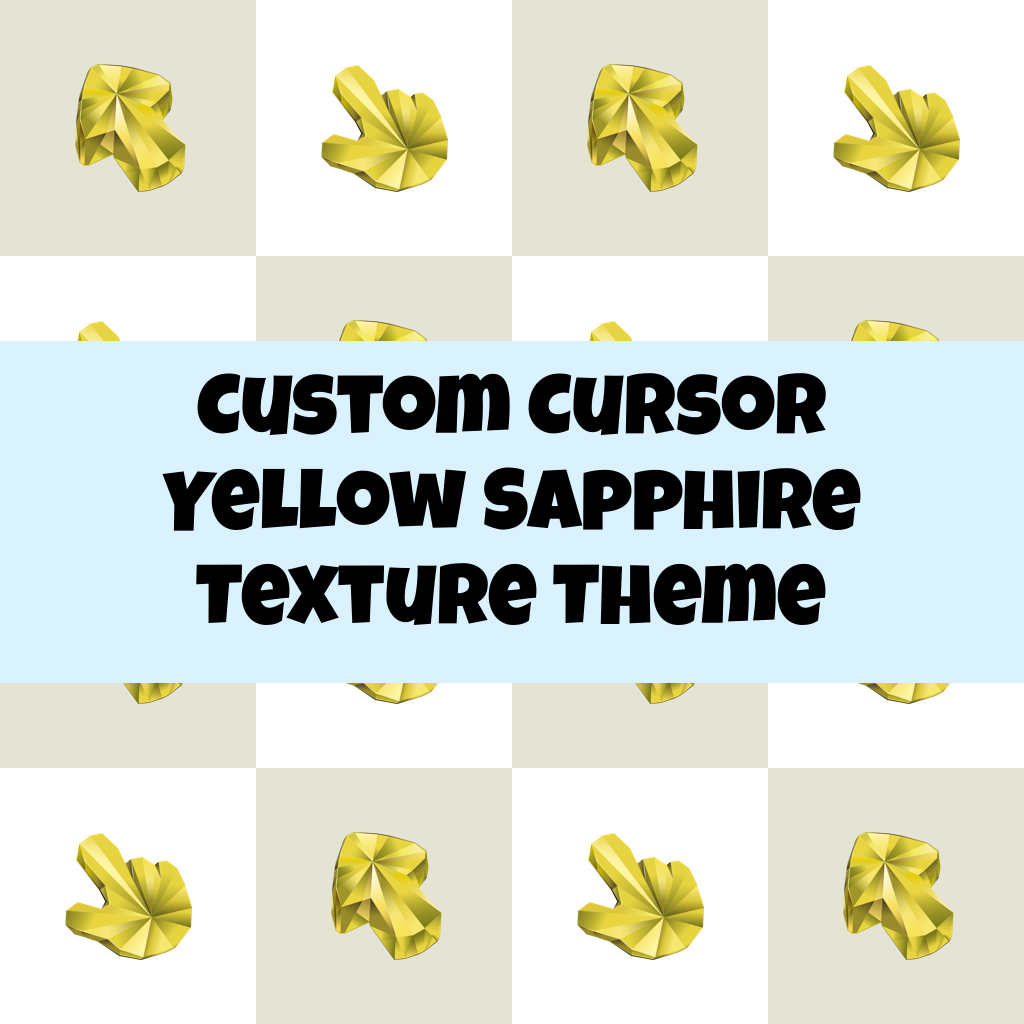 Custom Cursor Yellow Sapphire Texture Theme